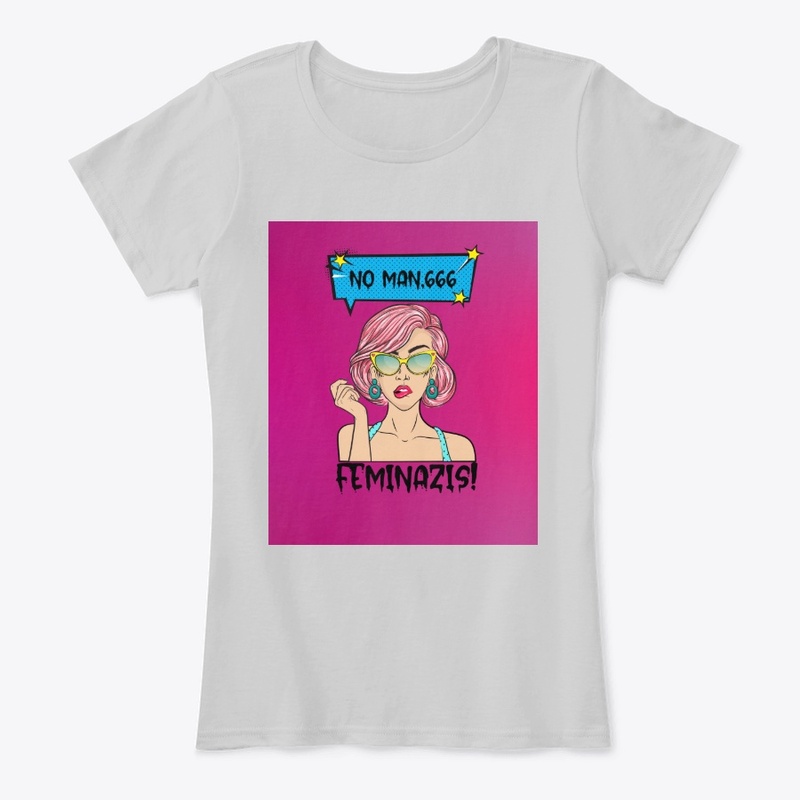 Feminist, No man 666, Sexy Woman