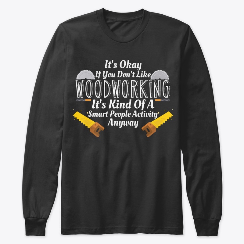 Kind Of Smart People Like Carpenter