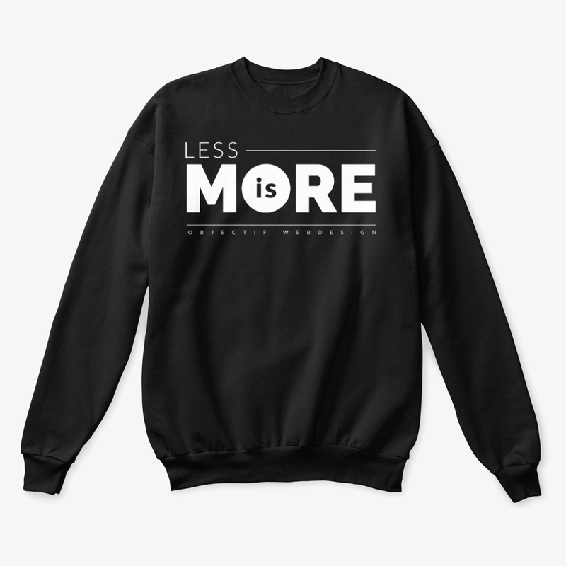 LESS IS MORE
