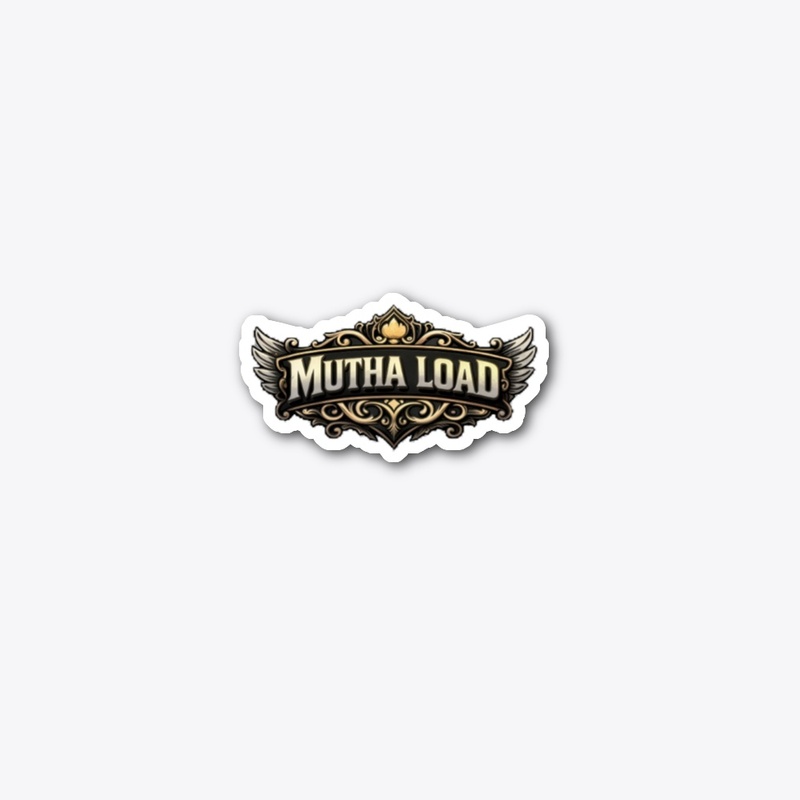 MUTHA LOAD -------- Classic