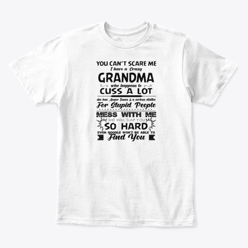You Can't Scare Me.. Crazy Grandma