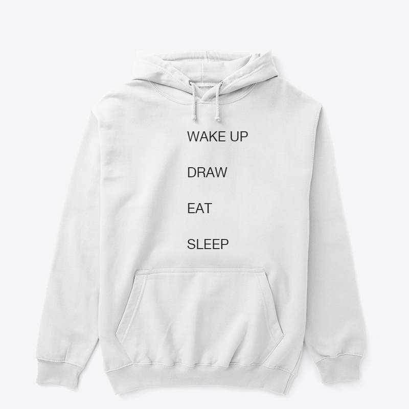 WAKE UP DRAW EAT SLEEP REPEAT