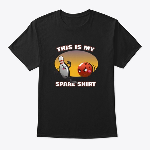 Funny Bowling Tee For Men Women Boys & G Black T-Shirt Front