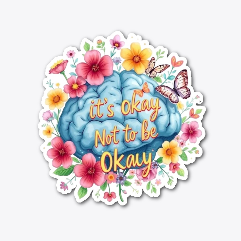 It's Okay Not to Be Okay