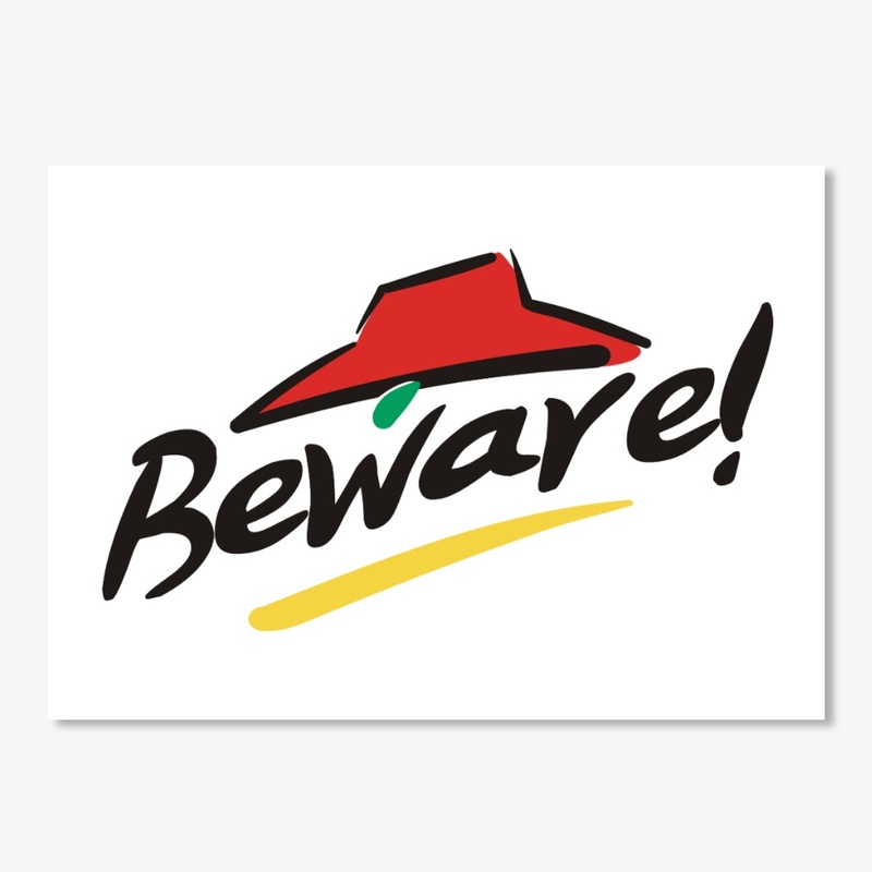 Beware Hut