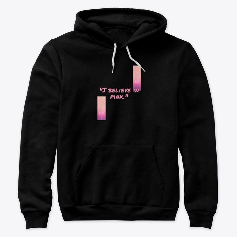 I Believe in Pink