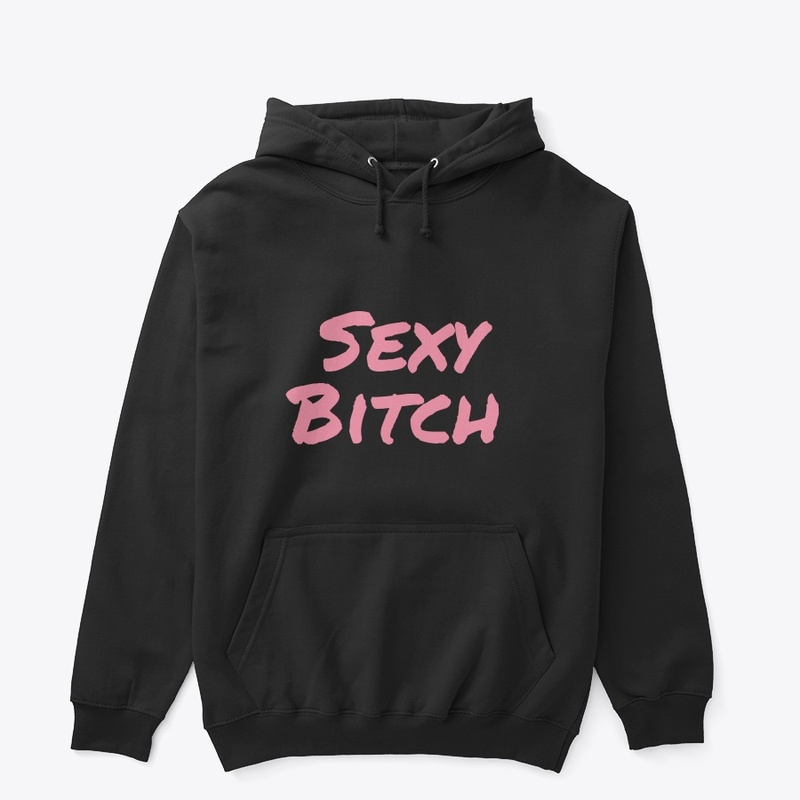 Sexy bitch 