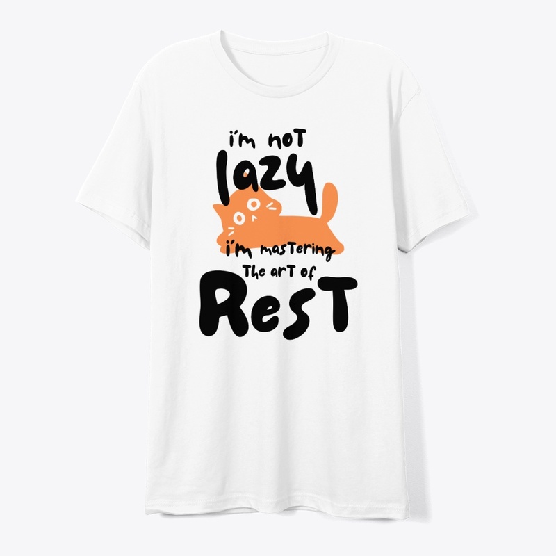 I’m not lazy