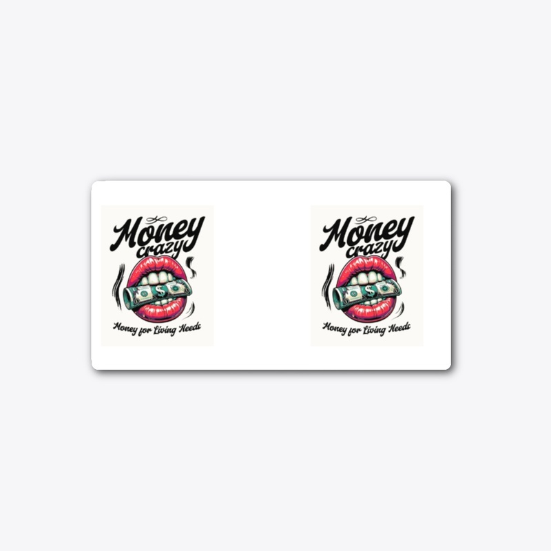 Money Crazy: Living Needs Hustle