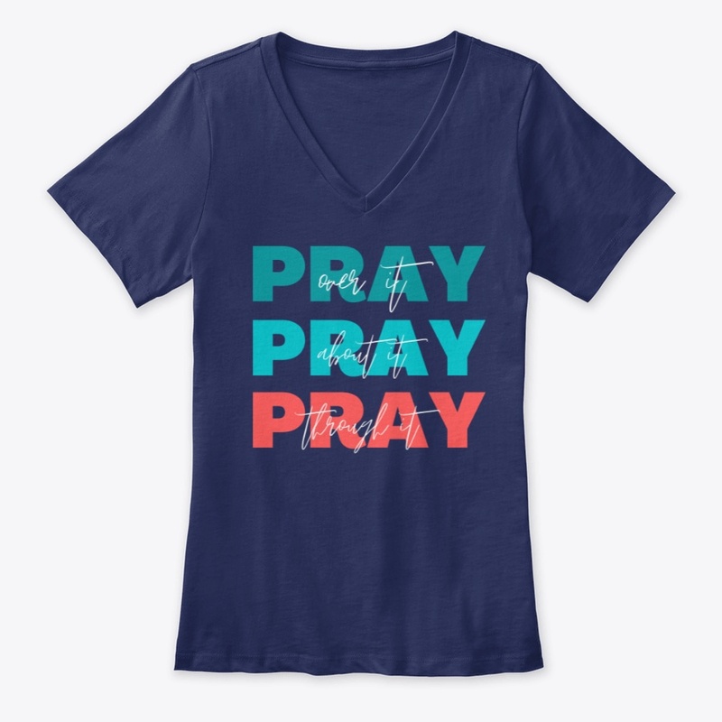 Pray Through It