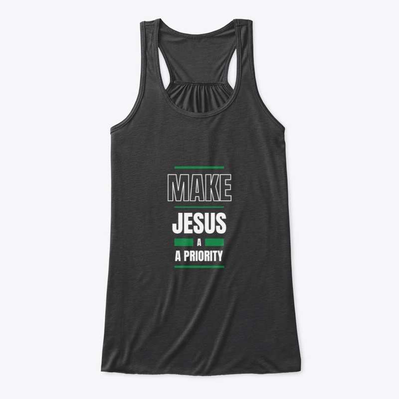 Make Jesus A Priority