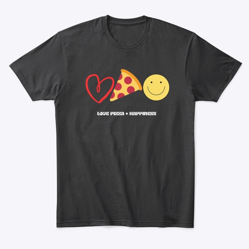 Love Pizza + Happiness