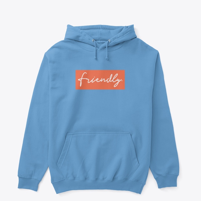 Friendly.