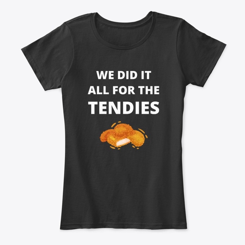 We did it all for the tendies