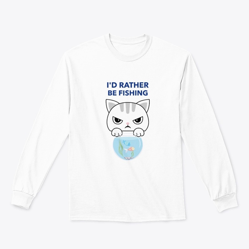 I'd rather be fishing, meow.