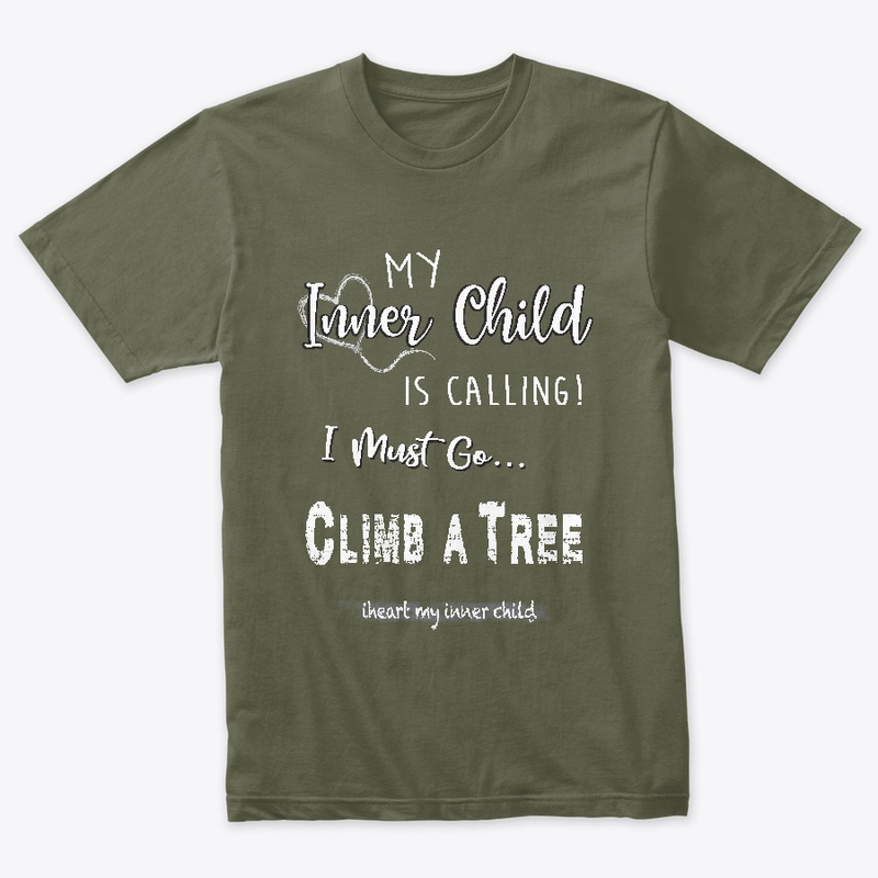 My Inner Child is Calling-Climb a Tree