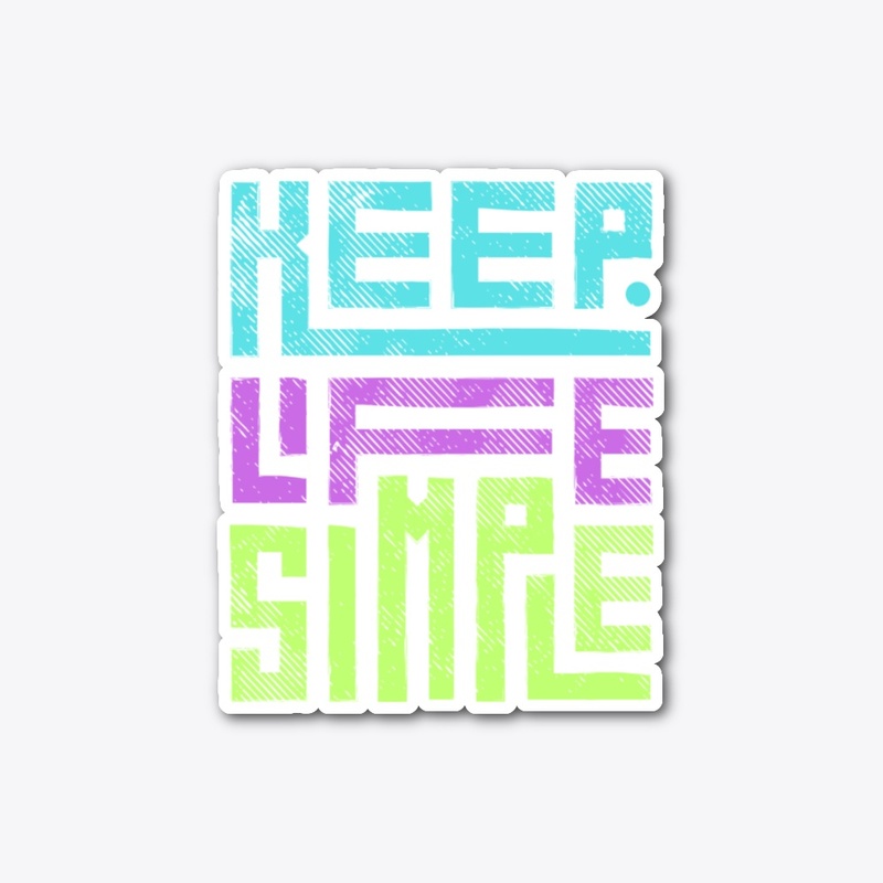 Keep Life Simple