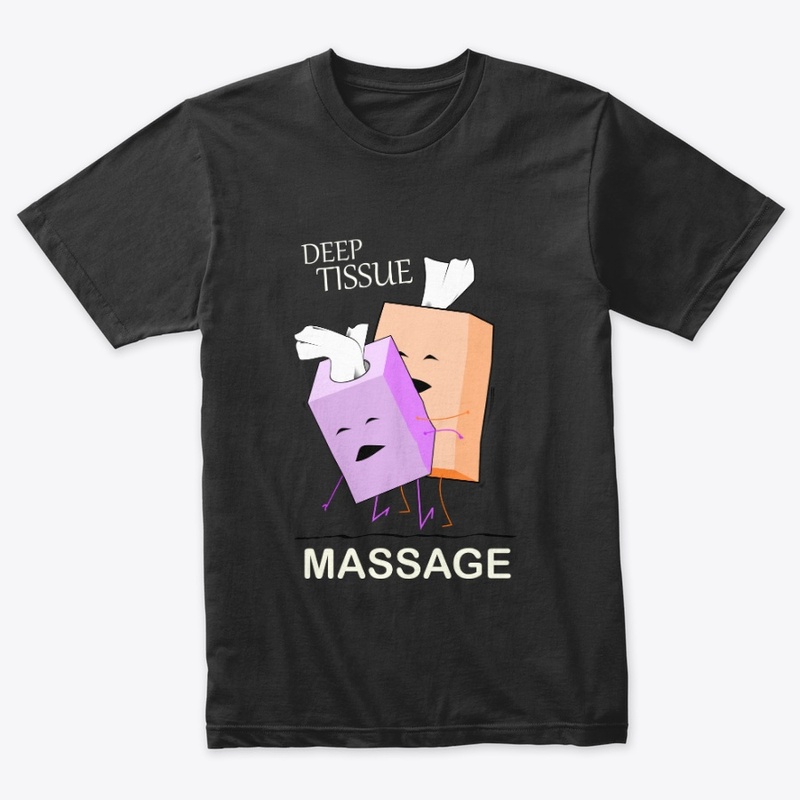 Deep Tissue Massage T-Shirt