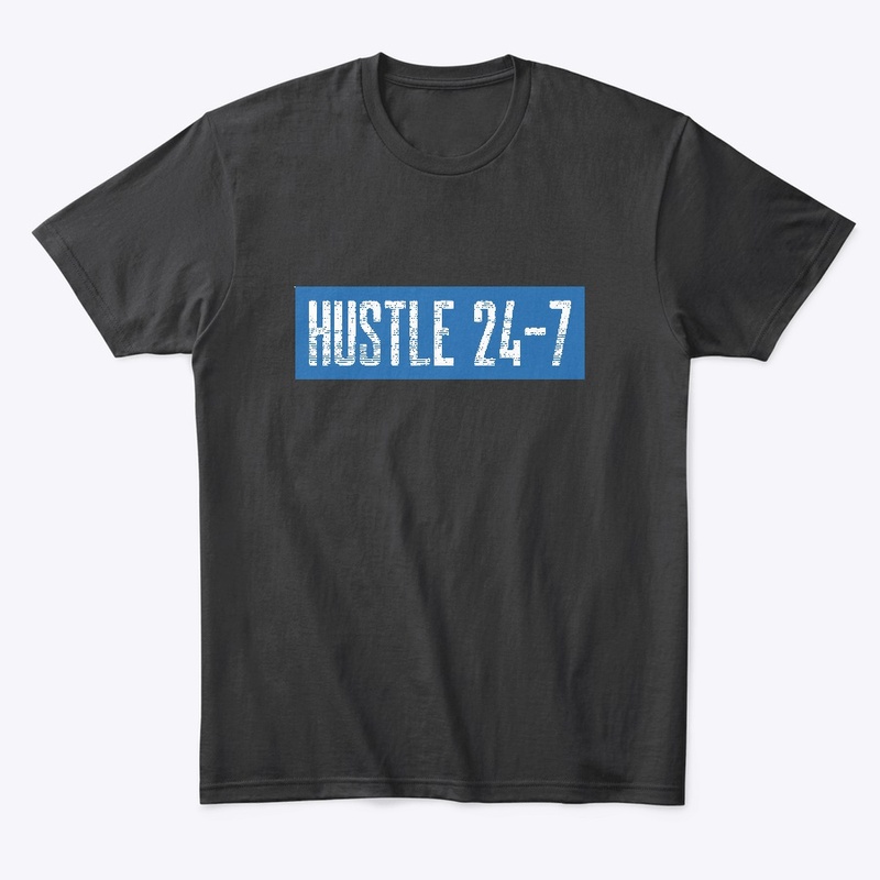 Hustle 24/7