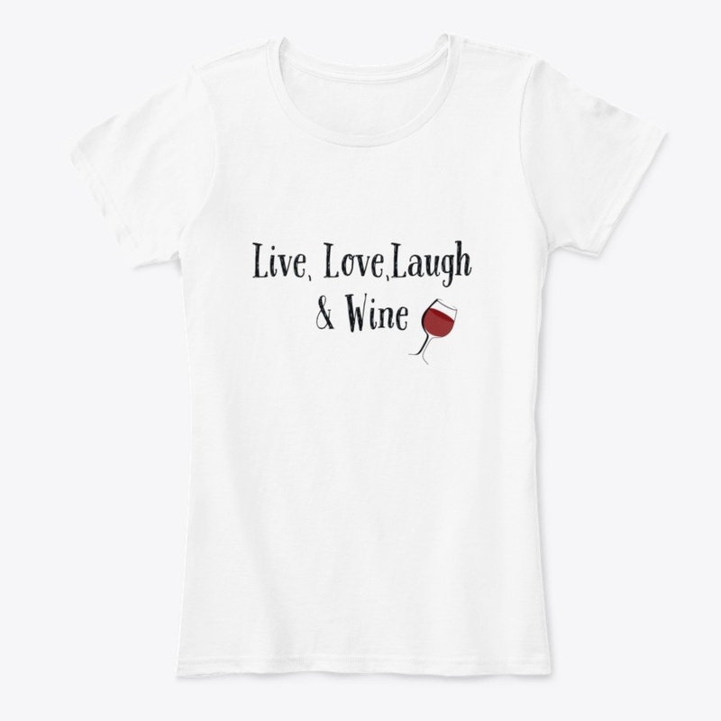 Live, Love, Laugh &amp; Wine clothing