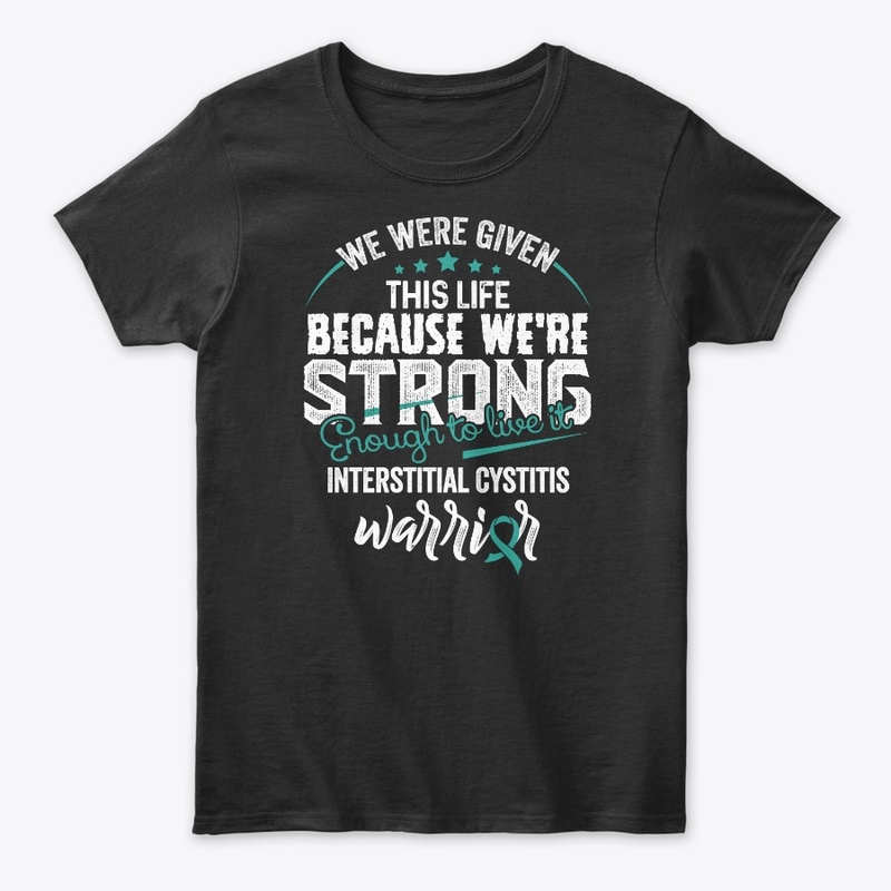 We are strong | Interstitial Cystitis