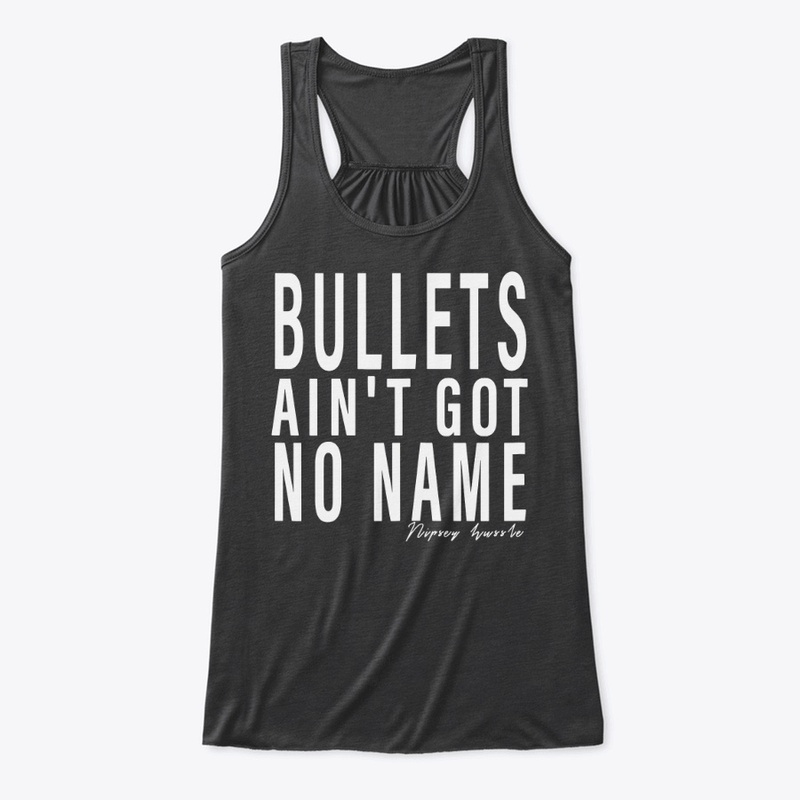 Bullets Ain't Got No Name T-Shirt