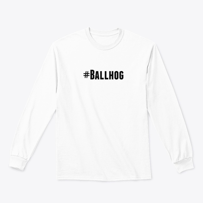 BALL HOG