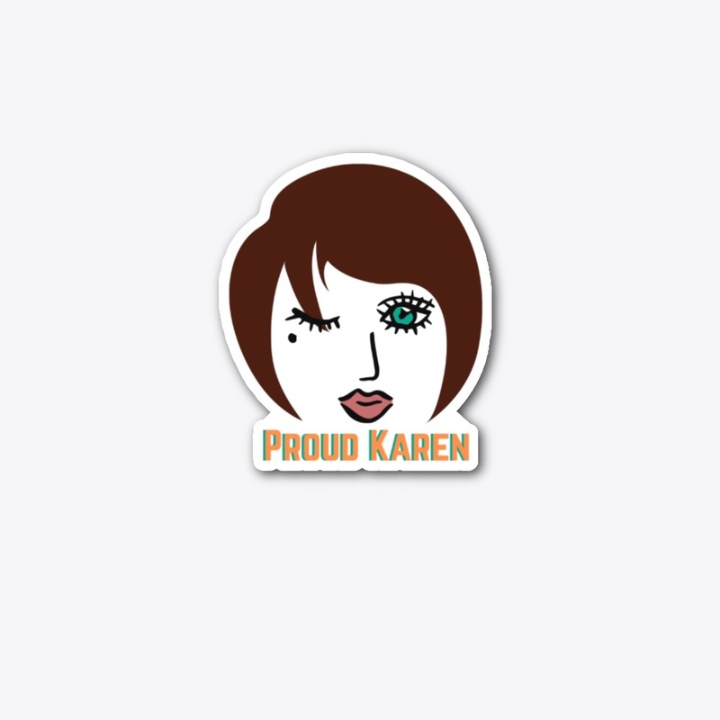 Karen, Proud Karen