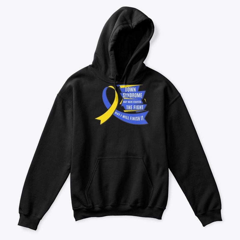 Down Syndrome Gift Finish The Fight