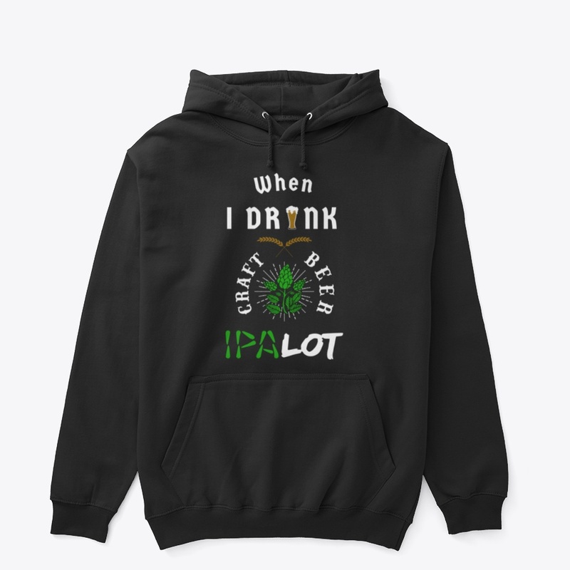 Funny Pub Wear - IPA Craft Beer