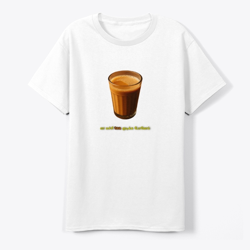 வா மச்சி, Tea குடிக்க போலாம்!