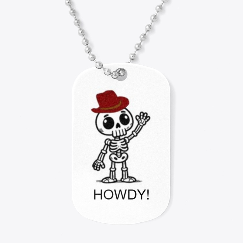 HOWDY SKELETON DOG TAG NECKLACE