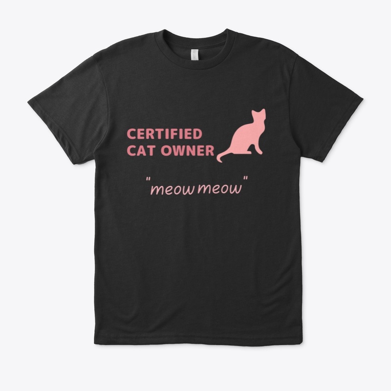 certified cat owner"Meow meow"