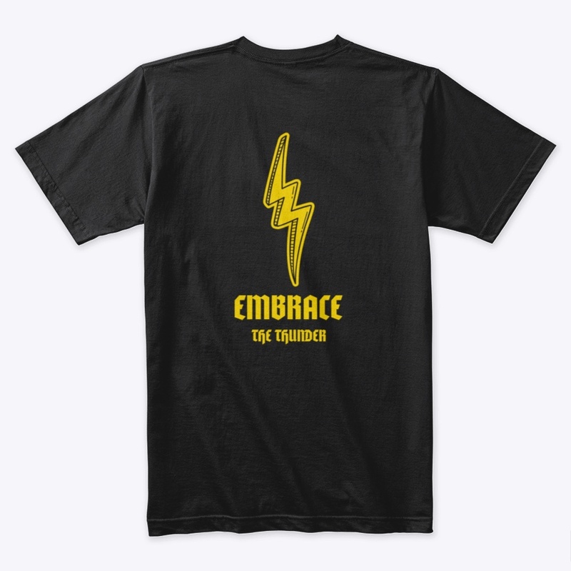 Embrace The Thunder Tee