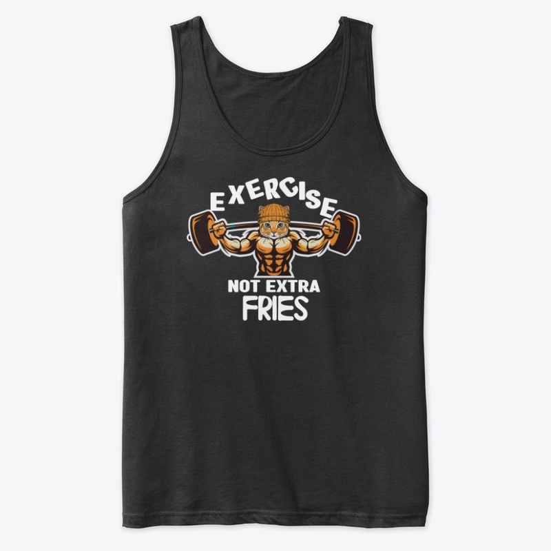 Exercise, Not Extra Fries!
