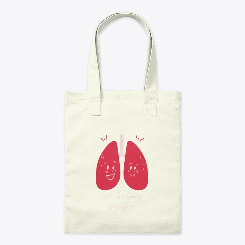 We Be-Lung Together