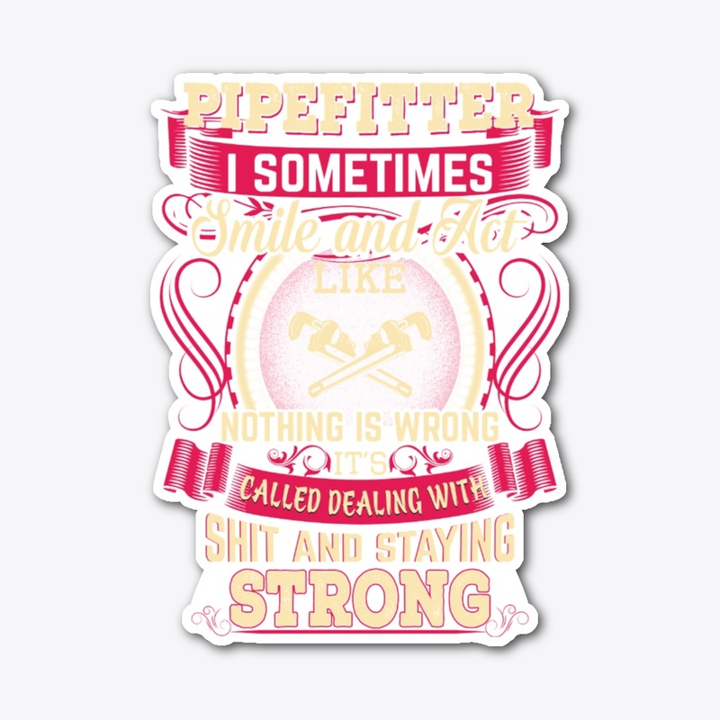 Pipefitter Staying Strong Hoodie