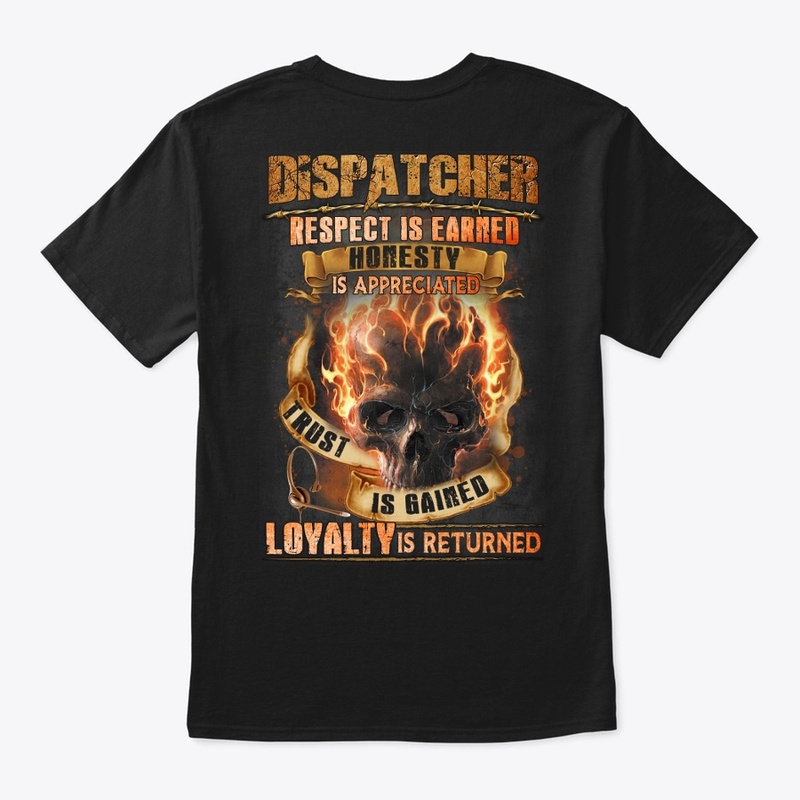 Dispatcher: Respect Is Earned
