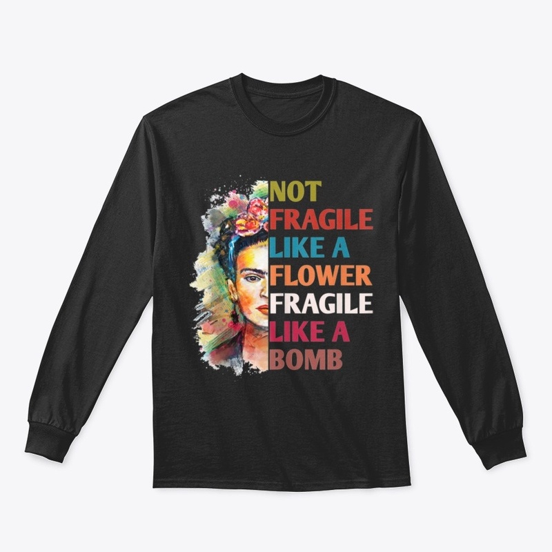 Not like a flower fragile like a bomb