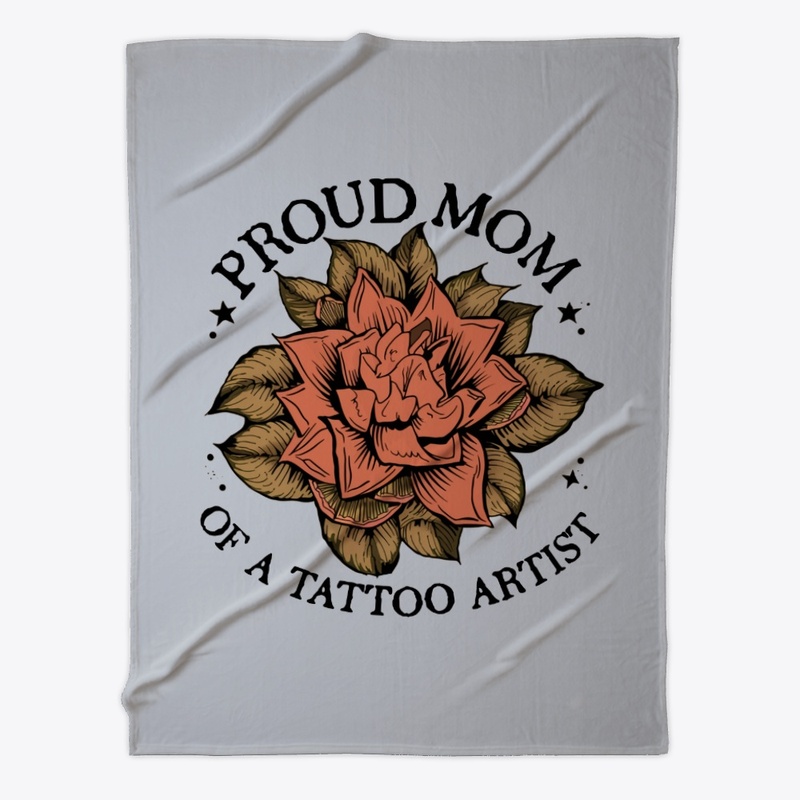 Proud Mom of a Tattoo Artist