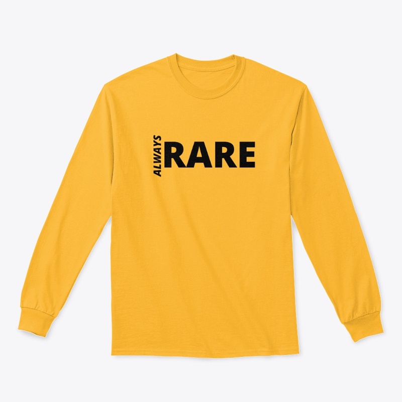 ALWAYS-RARE T-SHIRT