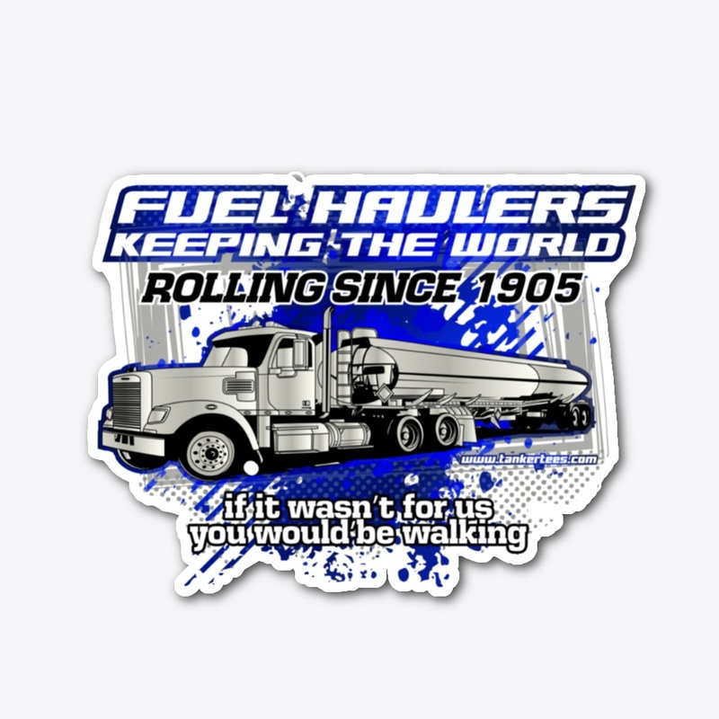 Fuel Haulers Most Important - Blue