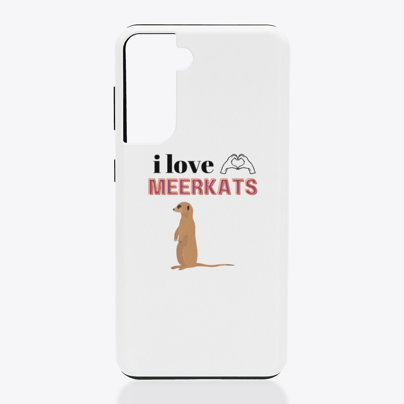 i love meerkats