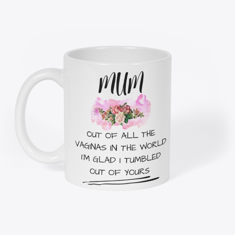 MUM Funny Quote from Son/Daughter