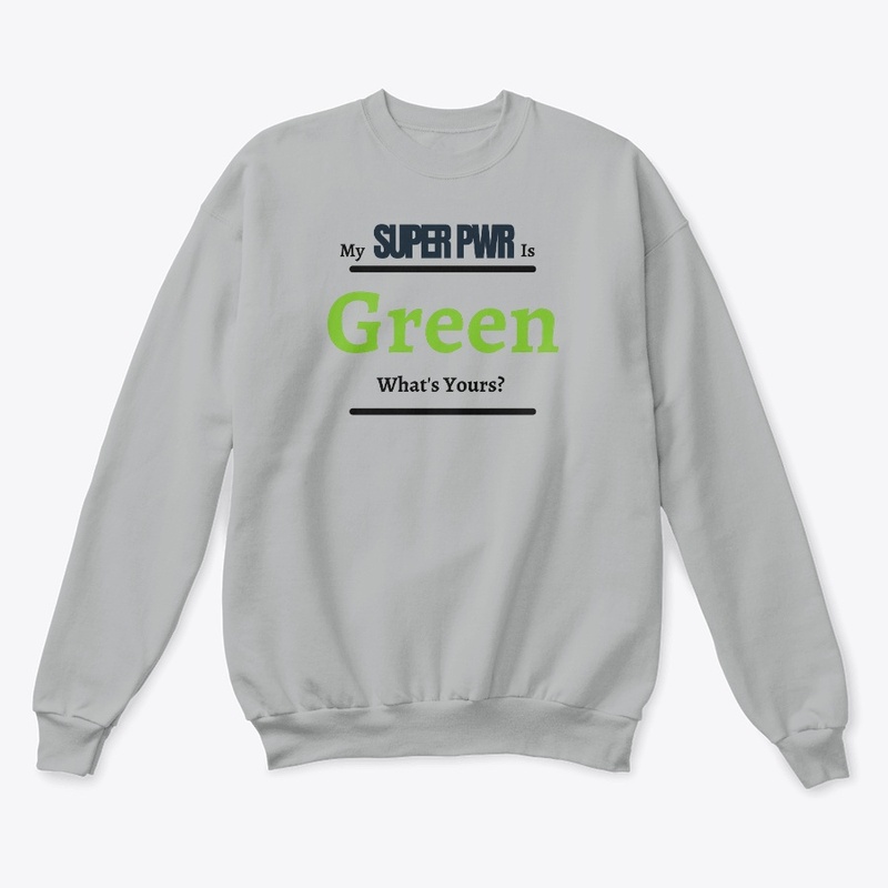 True Colors Green Super Power Design