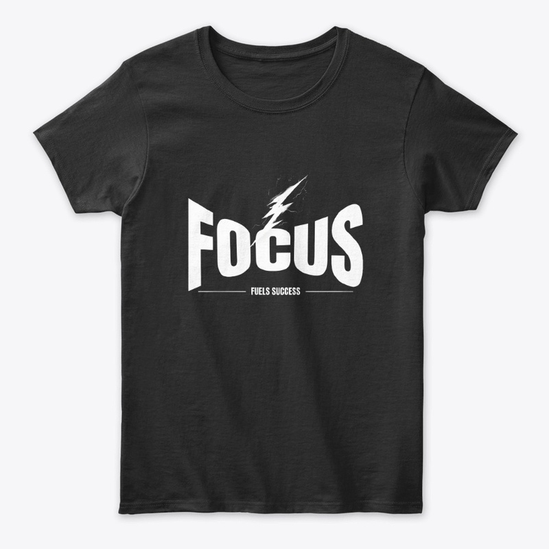 "Focus Fuels Success" Motivational Tee