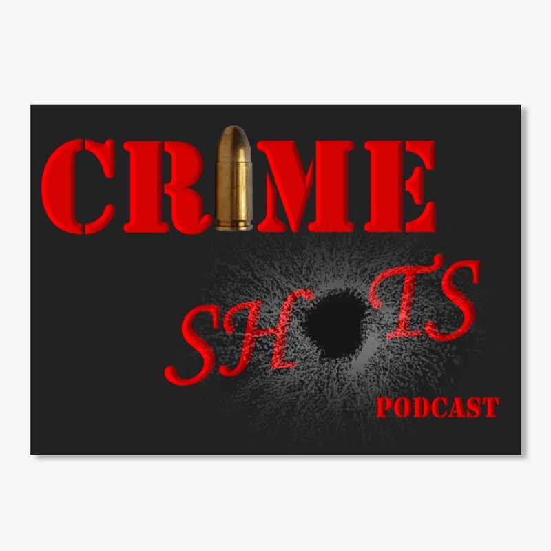 Crime Shots Podcast