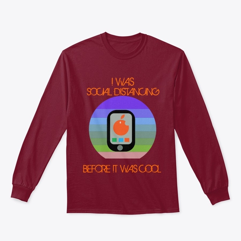 MOBILE t shirt ,I WAS SOCIAL DISTANCING
