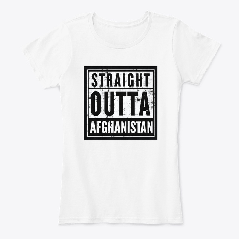 Straight Outta Afghanistan - Women's Comfort Tee - Women's Comfort Tee - Women's Comfort Tee - Women's Comfort Tee