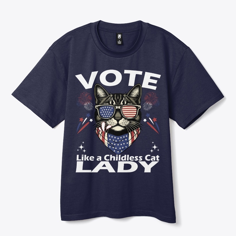 Vote Like A Childless Cat Lady FUNNY